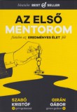 BAGOLYVÁR TRADE KFT Girán Gábor, Szabó Kristóf: Az első mentorom - könyv