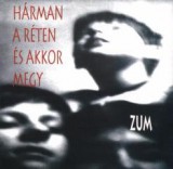 Bahia ZUM - Hárman a réten és akkor megy (CD)