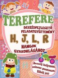 Bajuszka Kiadó Kft. Jane Walker: Terefere - Beszédfejlesztő feladatgyűjtemény H, J, L, R hangok gyakorlásához - könyv