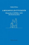 Balassi Kiadó A boldogulás útvesztői