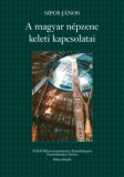Balassi Kiadó Sipos János: A magyar népzene keleti kapcsolatai - könyv