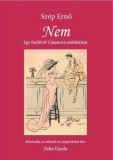Balassi Kiadó Szép Ernő: Szép Ernő: Nem - könyv