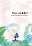 Balatonfüred Városért Közalapítvány Böszörményi Gyula: Mire gondolsz? - könyv