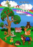 Bandi farkas történetei
