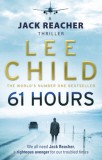 Bantam Press Lee Child: 61 Hours - könyv