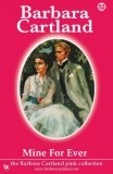 Barbara Cartland.Com Barbara Cartland: 52. Mine For Ever - könyv