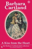 Barbara Cartland.Com Barbara Cartland: A Kiss From The Heart - könyv