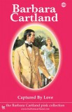 Barbara Cartland.Com Barbara Cartland: Captured by Love - könyv