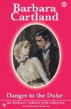 Barbara Cartland.Com Barbara Cartland: Danger To The Duke - könyv