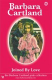 Barbara Cartland.Com Barbara Cartland: Joined By Love - könyv