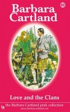 Barbara Cartland.Com Barbara Cartland: Love and the Clans - könyv