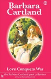 Barbara Cartland.Com Barbara Cartland: Love Conquers War - könyv