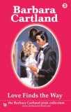 Barbara Cartland.Com Barbara Cartland: Love Finds The Way - könyv
