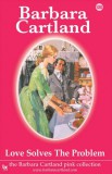 Barbara Cartland.Com Barbara Cartland: Love Solves the Problem - könyv