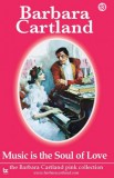 Barbara Cartland.Com Barbara Cartland: Music Is The Soul Of Love - könyv