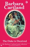 Barbara Cartland.Com Barbara Cartland: The Duke Is Deceived - könyv