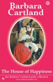 Barbara Cartland.Com Barbara Cartland: The House of Happiness - könyv
