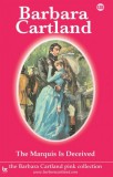 Barbara Cartland.Com Barbara Cartland: The Marquis is Deceived - könyv