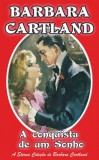 Barbara Cartland Ebooks ltd Barbara Cartland: A conquista de um Sonho - könyv