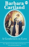 Barbara Cartland Ebooks ltd Barbara Cartland: A Gentlemen In Love - könyv