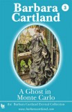 Barbara Cartland Ebooks ltd Barbara Cartland: A Ghost in Monte Carlo - könyv