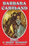 Barbara Cartland Ebooks ltd Barbara Cartland: Amor, o Major Tesouro - könyv