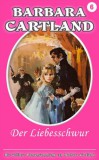 Barbara Cartland Ebooks ltd Barbara Cartland: Der Liebesschwur - könyv