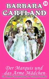 Barbara Cartland Ebooks ltd Barbara Cartland: Der Marquis und das Arme Mädchen - könyv