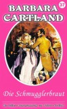 Barbara Cartland Ebooks ltd Barbara Cartland: Die Schmugglerbraut - könyv