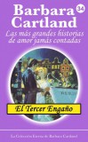 Barbara Cartland Ebooks ltd Barbara Cartland: El Tercer Engano - könyv