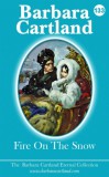 Barbara Cartland Ebooks ltd Barbara Cartland: Fire On The Snow - könyv