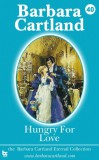 Barbara Cartland Ebooks ltd Barbara Cartland: Hungry for Love - könyv