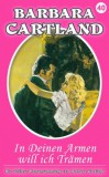 Barbara Cartland Ebooks ltd Barbara Cartland: In Deinen Armen will ich Trämen - könyv