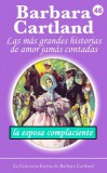 Barbara Cartland Ebooks ltd Barbara Cartland: La Esposa Complaciente - könyv