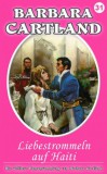Barbara Cartland Ebooks ltd Barbara Cartland: Liebestrommeln auf Haiti - könyv