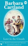 Barbara Cartland Ebooks ltd Barbara Cartland: Love In The Clouds - könyv