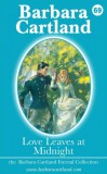 Barbara Cartland Ebooks ltd Barbara Cartland: Love Leaves at Midnight - könyv