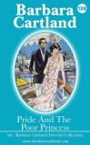 Barbara Cartland Ebooks ltd Barbara Cartland: Pride and the Poor Princess - könyv