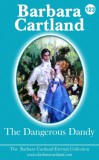 Barbara Cartland Ebooks ltd Barbara Cartland: The Dangerous Dandy - könyv