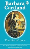 Barbara Cartland Ebooks ltd Barbara Cartland: The Fire of Love - könyv