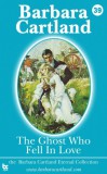Barbara Cartland Ebooks ltd Barbara Cartland: The Ghost who Fell in Love - könyv