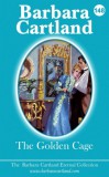 Barbara Cartland Ebooks ltd Barbara Cartland: The Golden Cage - könyv
