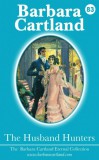 Barbara Cartland Ebooks ltd Barbara Cartland: The Husband Hunters - könyv