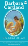 Barbara Cartland Ebooks ltd Barbara Cartland: The Island Of Love - könyv
