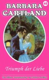 Barbara Cartland Ebooks ltd Barbara Cartland: Triumph der Liebe - könyv