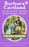 Barbara Cartland Ebooks ltd Barbara Cartland: Un Amor Imposible - könyv