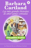 Barbara Cartland Ebooks ltd Barbara Cartland: Una Palabra de Amor - könyv