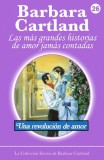 Barbara Cartland Ebooks ltd Barbara Cartland: Una Revolución de Amor - könyv
