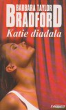 Barbara Taylor Bradford - Katie diadala