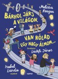 Bárhol járj a világon, van rólad egy nagy álmom